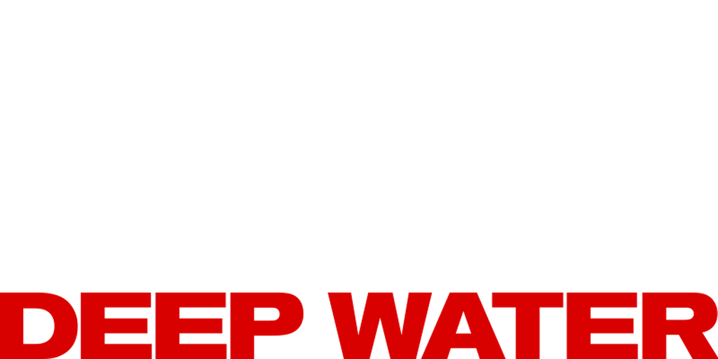 Deep Water