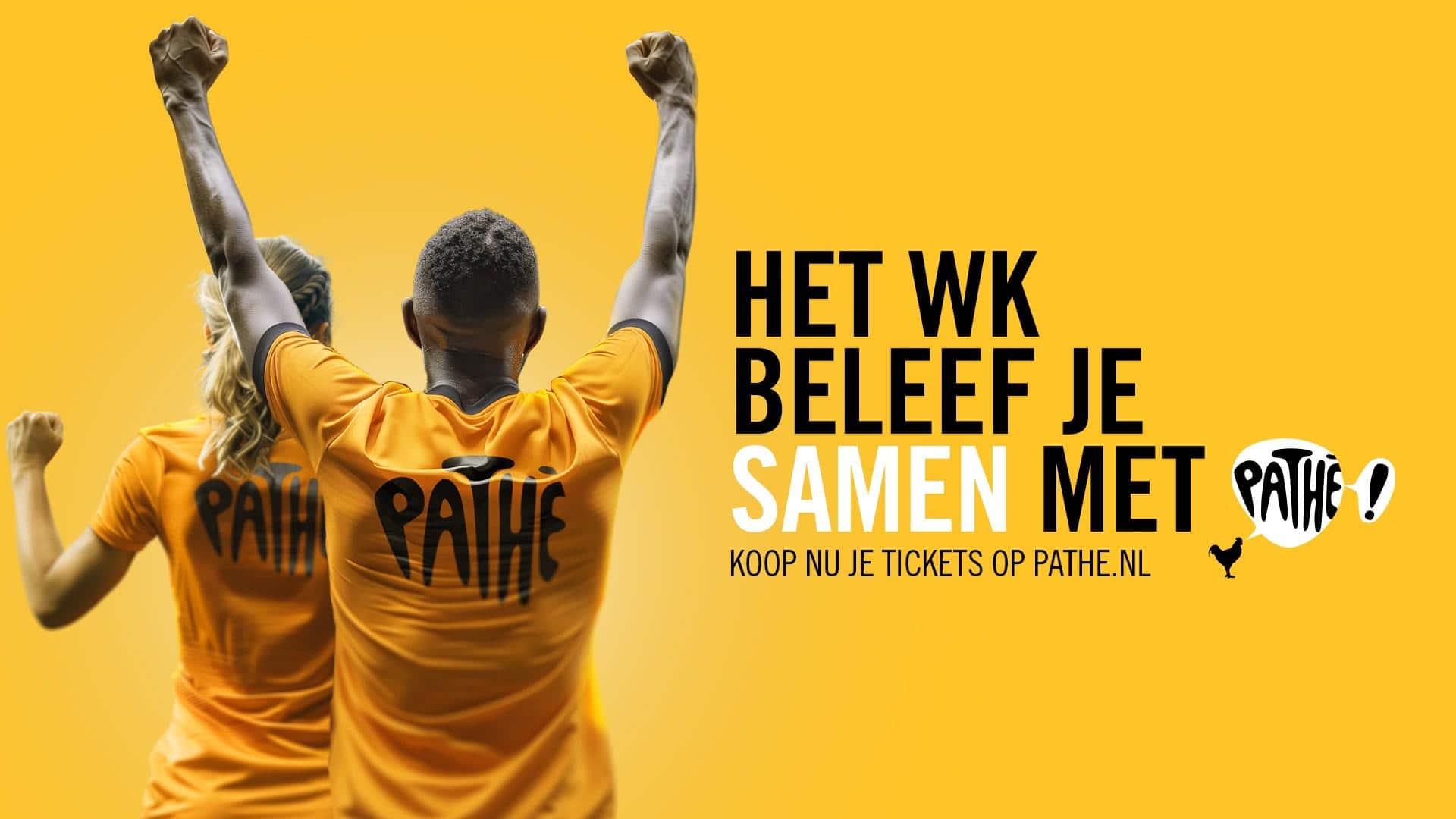 Ervaar het WK op het grote scherm bij Pathé!