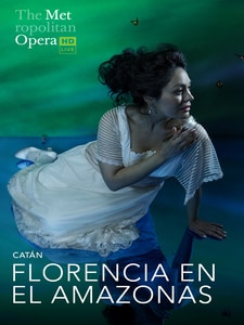 MET Opera: Florencia en el Amazonas (2023)