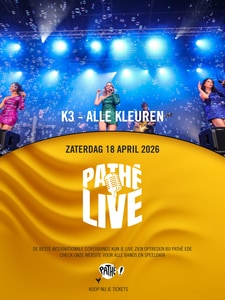 Pathé Live On Stage: K3 - Alle Kleuren