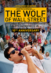 The Wolf of Wall Street (10th Anniversary)