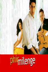 Phir Milenge