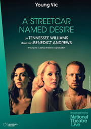 Streetcar Named Desire - Young Vic, A