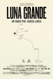 Luna Grande, Un Tango por Garcia Lorca (ASFF)