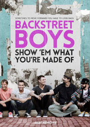 Backstreet Boys - Show 'em what you're made of