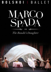 Pathé Ballet: Marco Spada (Live)