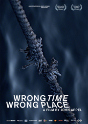Wrong Time Wrong Place (IDFA)