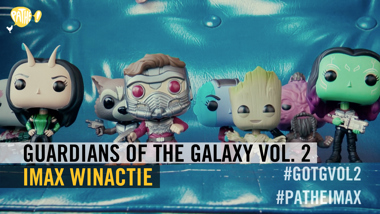 Guardians of the Galaxy Vol. 2 - IMAX winactie
