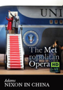 The Met Opera: Nixon in China - live: 12 februari